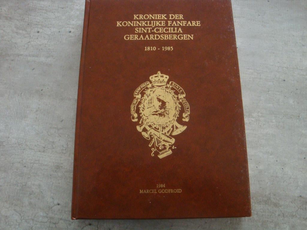 KRONIEK DER KON. FANFARE SINT-CECILIA GERAARDSBERGEN, Boeken, Ophalen of Verzenden, Gelezen