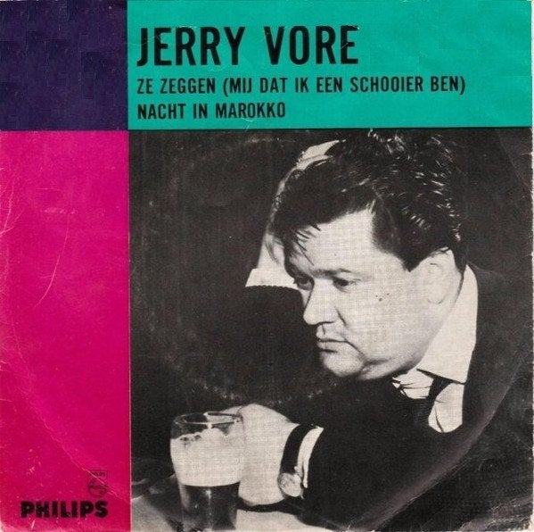 7" Jerry Voré – Ze Zeggen (Mij Dat Ik Een Schooier Ben), En néerlandais, Enlèvement ou Envoi, 7 inch, Utilisé