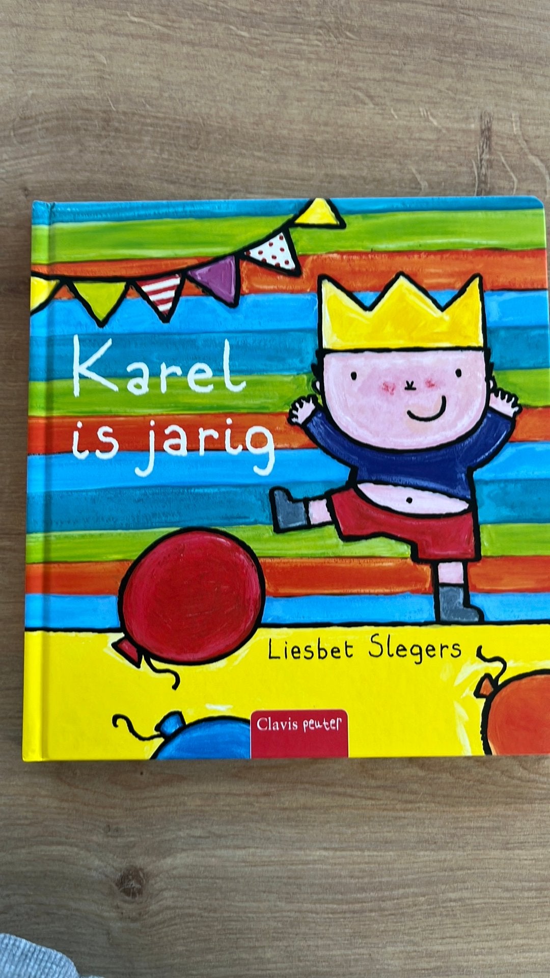 Liesbet Slegers - Karel is jarig, Livres, Livres pour enfants | 0 an et plus, Enlèvement ou Envoi, Liesbet Slegers