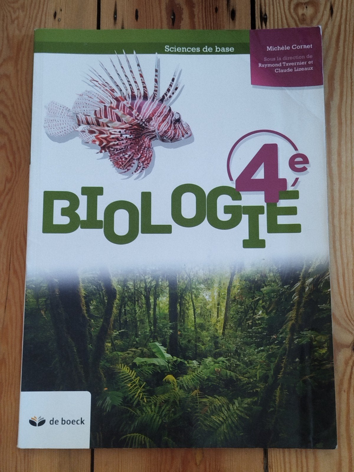 Biologie 4e. Sciences de base. De Boeck, Enlèvement