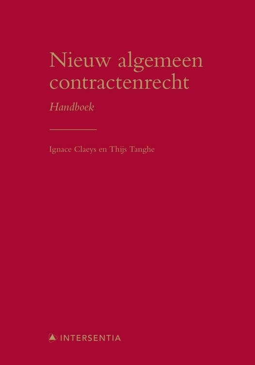 Handboek nieuw algemeen contractenrecht, Ophalen, Gelezen, Hoger Onderwijs, Ignace Claeys, Thijs Tanghe