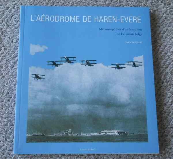 L' aérodrome de Haren - Evere - Bruxelles, Enlèvement ou Envoi, Deuxième Guerre mondiale, Utilisé