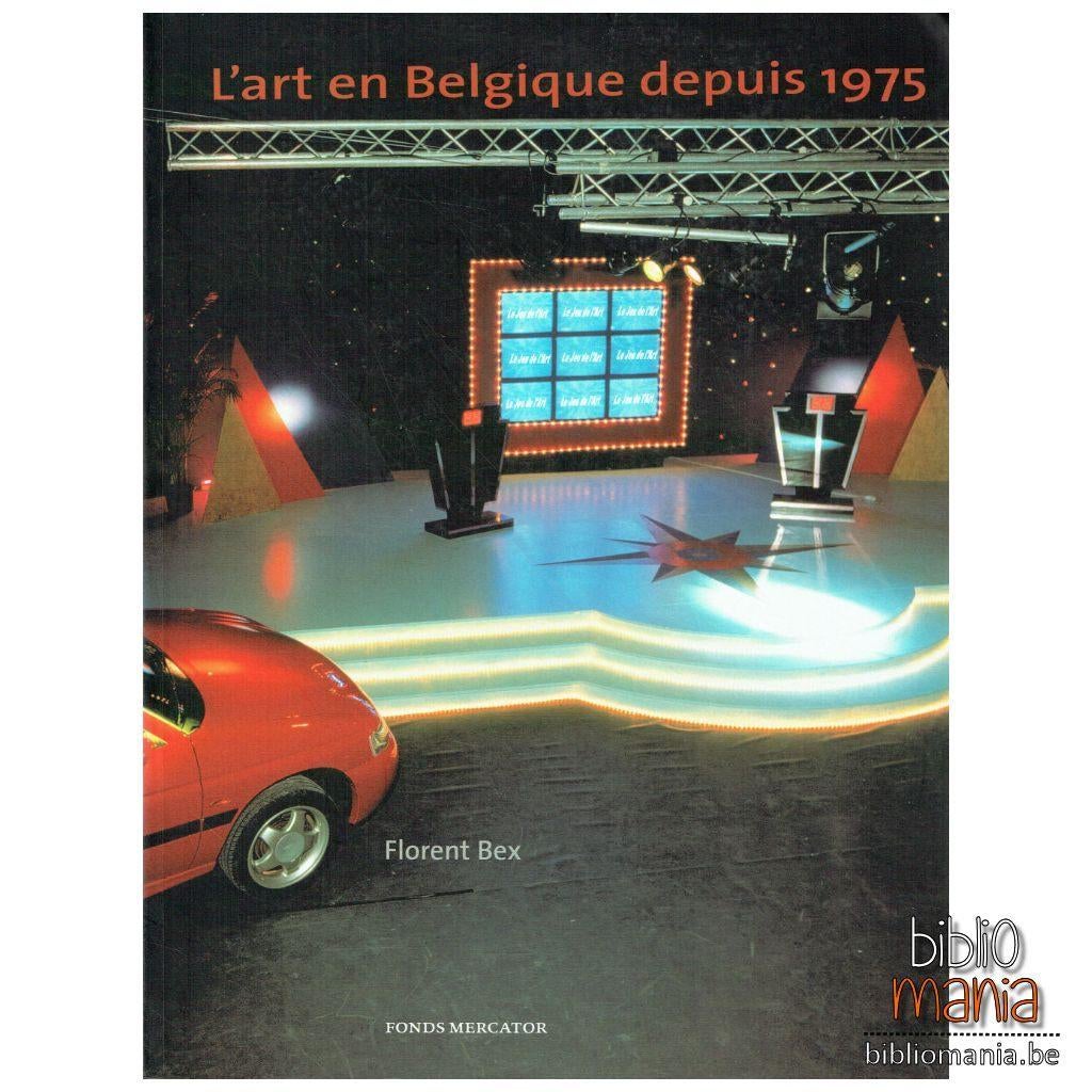 L'art en Belgique depuis 1945, par Florent Bex, Enlèvement ou Envoi, 20e siècle ou après, Neuf
