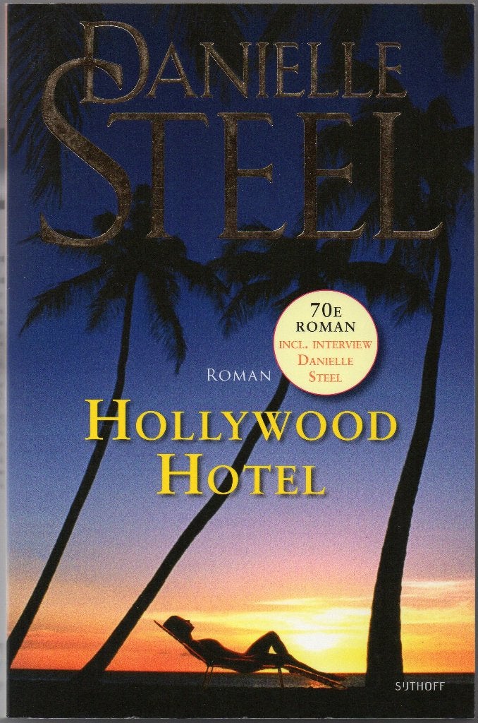 Danielle Steel - Hollywood hotel, Ophalen of Verzenden, Gelezen, Danielle Steel, Nederland