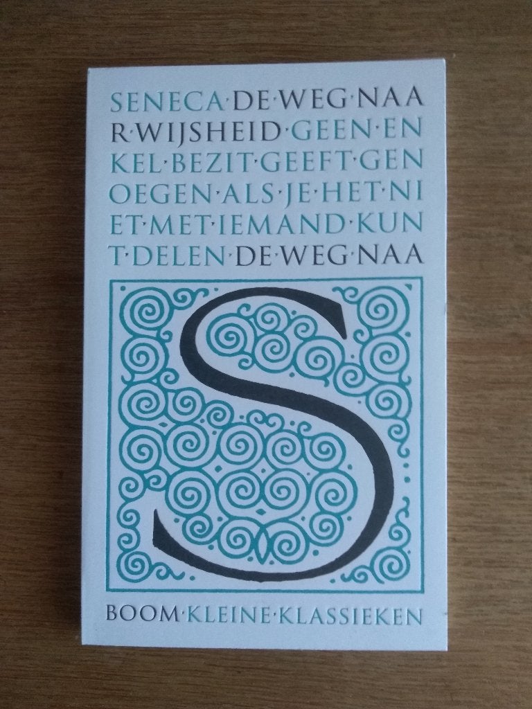 DE  WEG  NAAR  WIJSHEID / L. A. SENECA, Enlèvement, Neuf