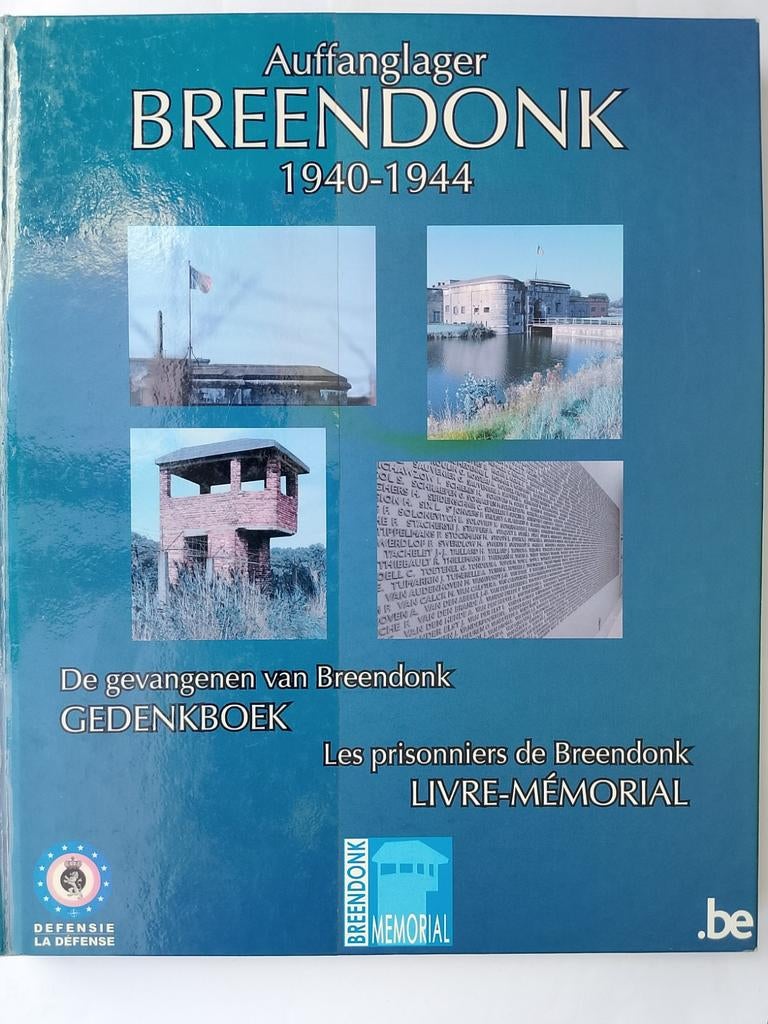 Auffanglager BREENDONK 1940 - 1944, Tweede Wereldoorlog, Zo goed als nieuw, Overige onderwerpen, Defensie