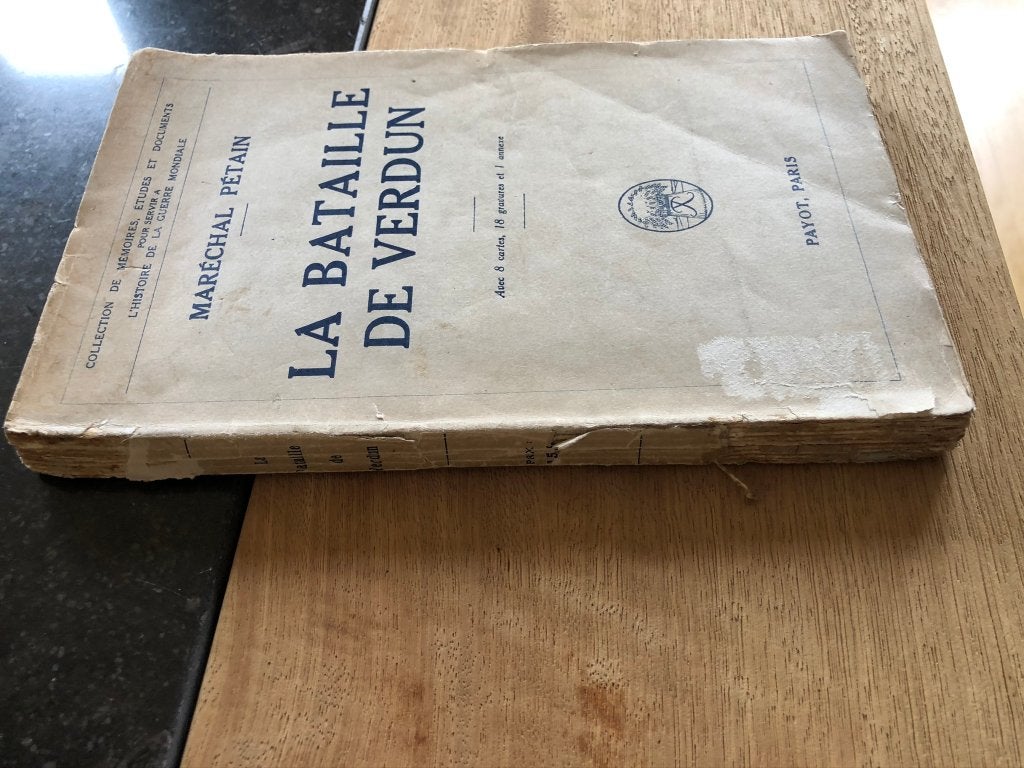 La bataille de Verdun - Maréchal PETAIN *Guerre 14-18 *1929, Ophalen of Verzenden, Maréchal Pétain