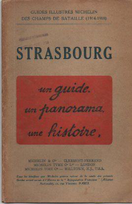 Guide MICHELIN 1920 - STRASBOURG (guide, panorama, histoire), Enlèvement ou Envoi, Comme neuf, COLLECTIF, 20e siècle ou après