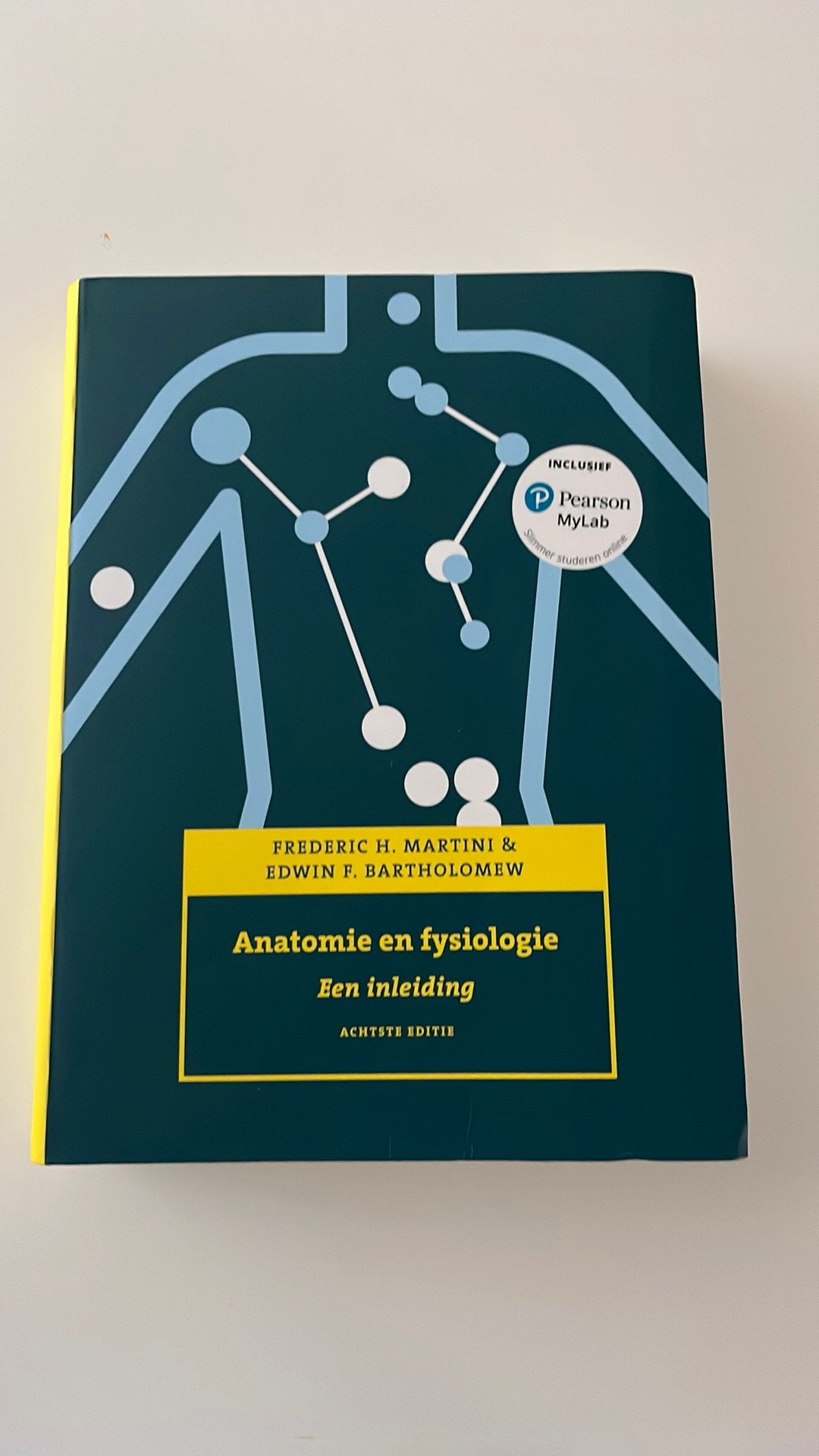 Anatomie en fysiologie, 8e editie met MyLab NL, Ophalen, Nederlands, Frederic H. Martini; Edwin F. Bartholomew