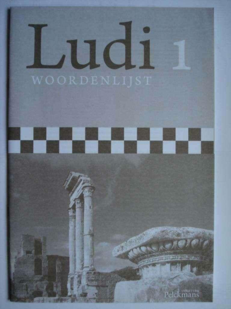 17. Ludi 1 Woordenlijst. Uitgeverij Pelckmans, Livres, Livres scolaires, Latin, Comme neuf, Secondaire, Pelckmans
