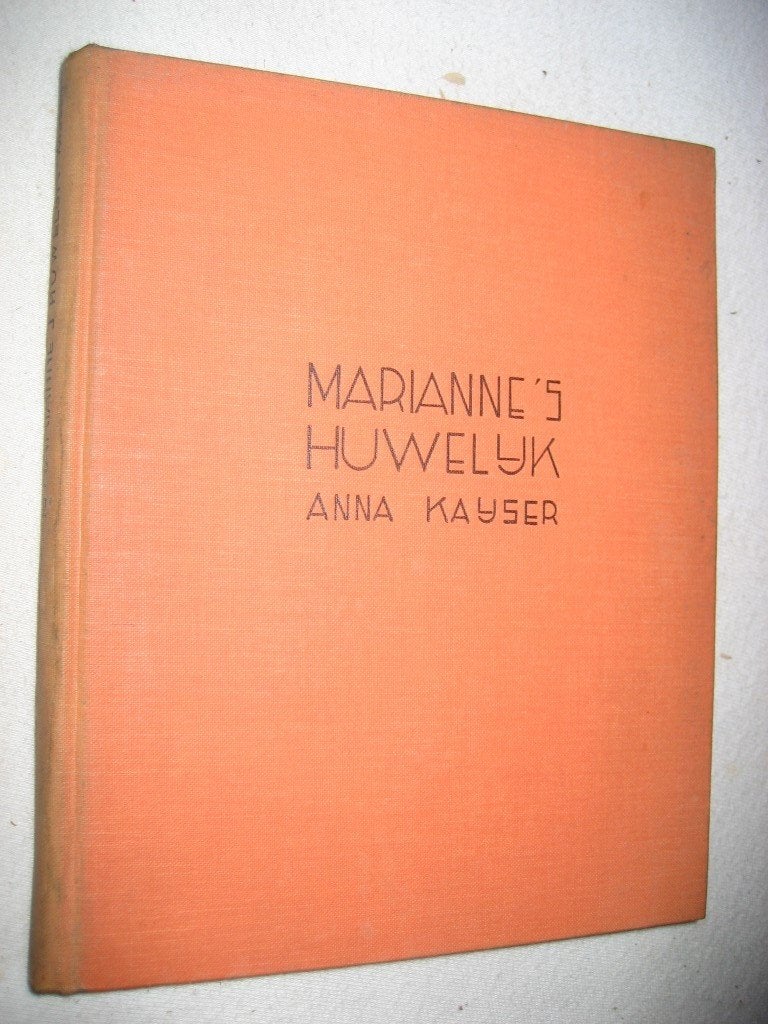 Anna Kayser – Marianne’s huwelijk - 1937, Ophalen of Verzenden
