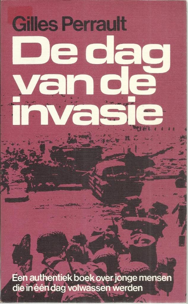 DE DAG VAN DE INVASIE - GILLES PERRAULT, Ophalen of Verzenden, Algemeen, Gelezen, Gilles PERRAULT
