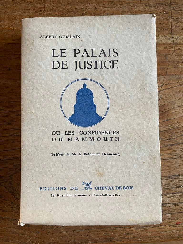 Le Palais de Justice ou les confidences du Mammouth - 1935, Utilisé