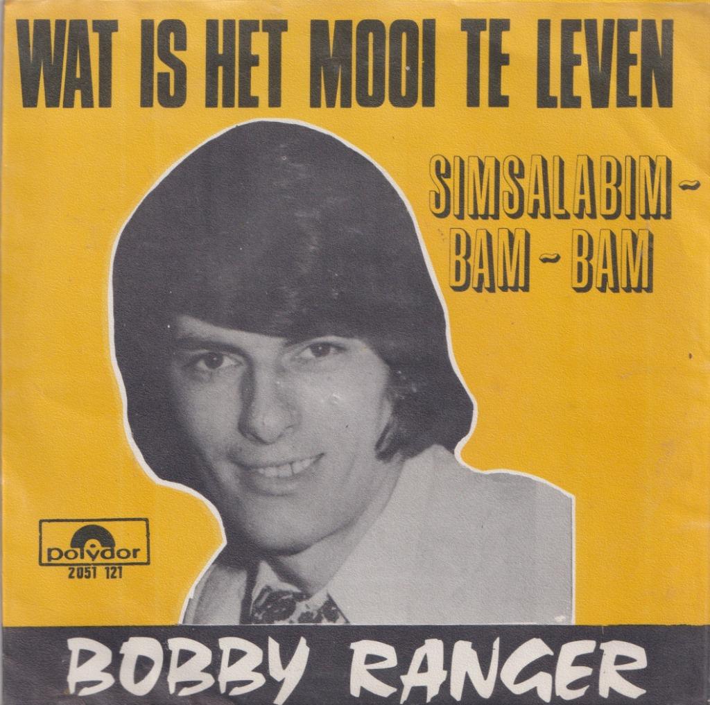 Bobby Ranger – Wat is het mooi in het leven / Simsalabim-Bam, Gebruikt, 7 inch, Single, Ophalen of Verzenden