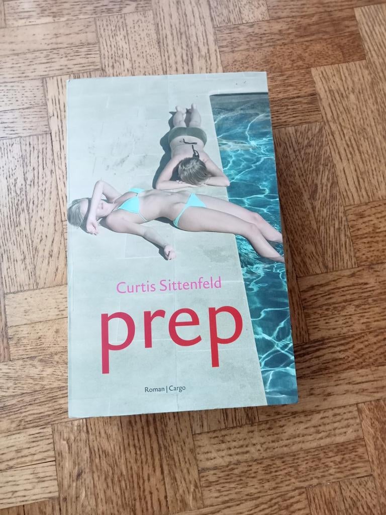 Curtis Sittenfeld: Prep, Boeken, Ophalen of Verzenden, Gelezen