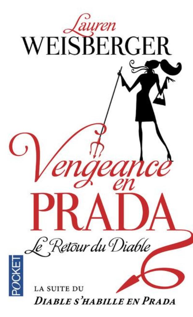 Vengeance en Prada le retour du diable, Enlèvement ou Envoi