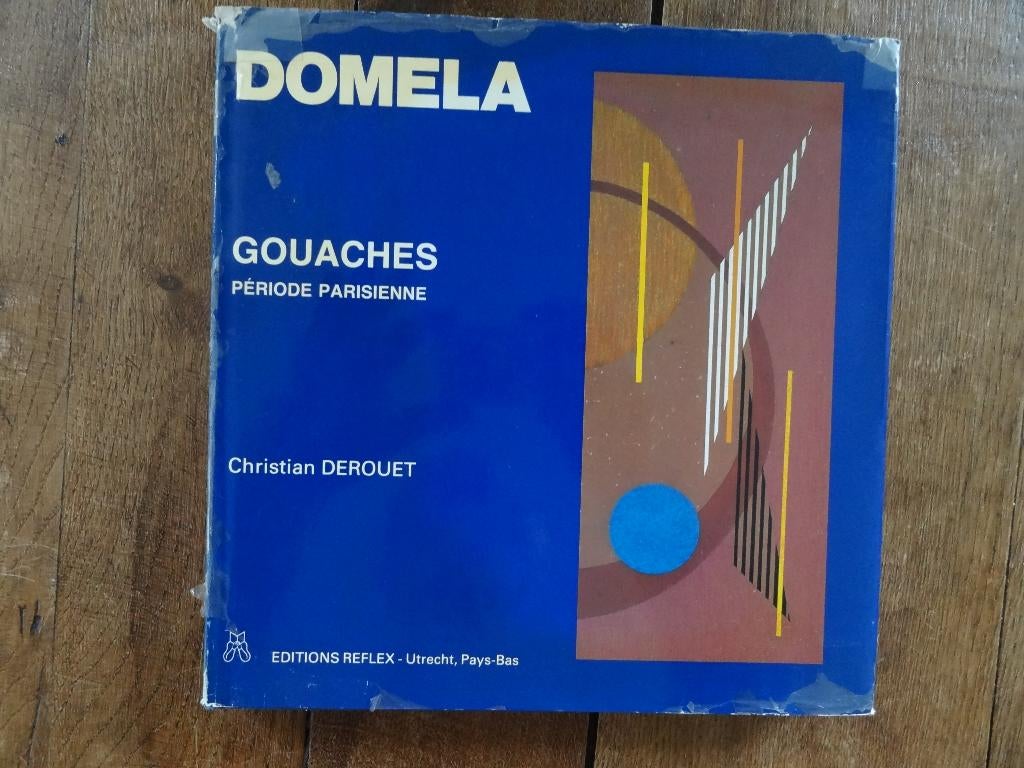 DOMELA , gouaches période Parisienne, Christian Derouet, Verzenden, Gelezen, Schilder- en Tekenkunst