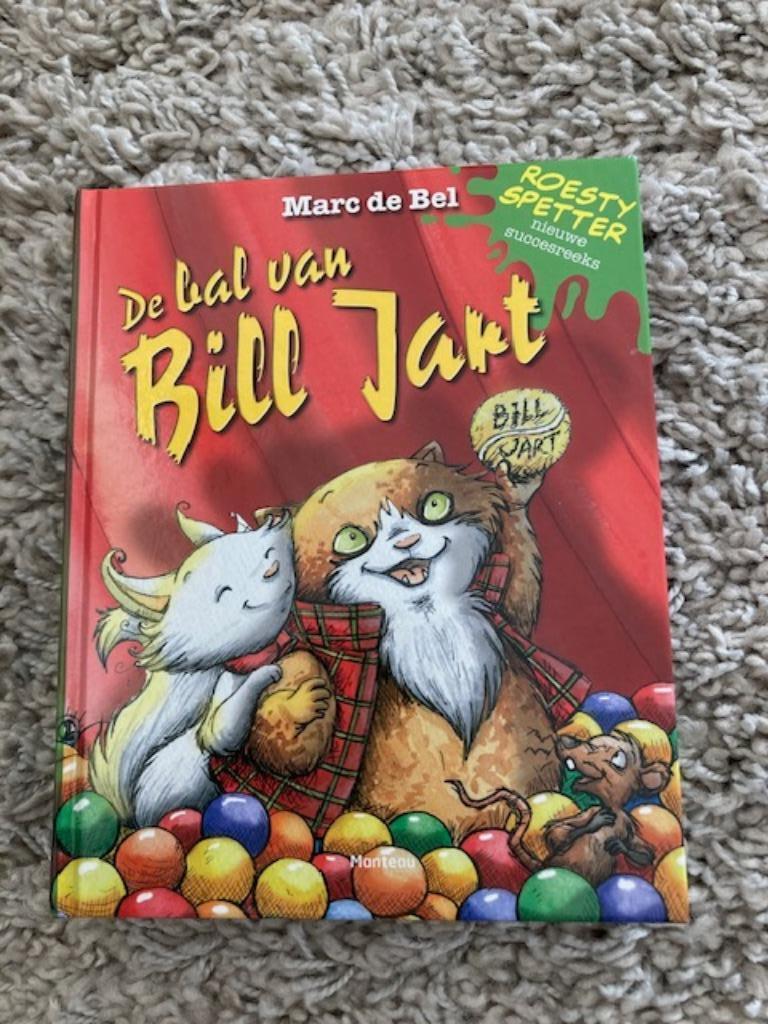 Gesigneerd boek Roesty Spetter en de bal van Bill Jart., Fictie algemeen, Marc de Bel, Nieuw, Ophalen of Verzenden