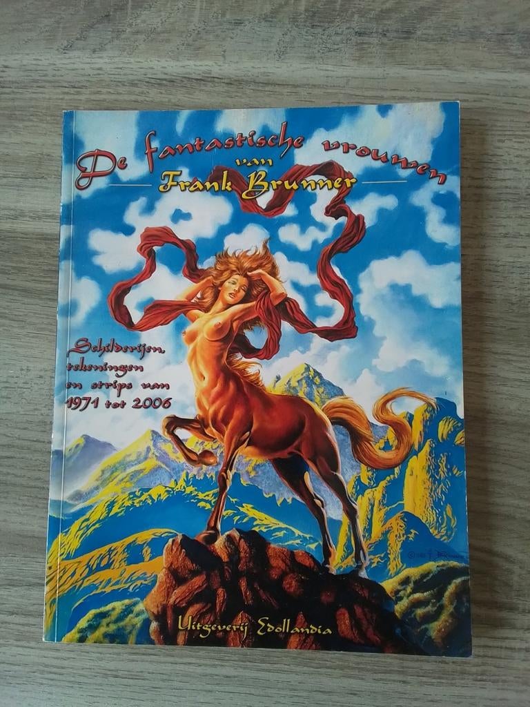 De fantastische vrouwen van  Frank Brunner sc, Enlèvement ou Envoi, Utilisé