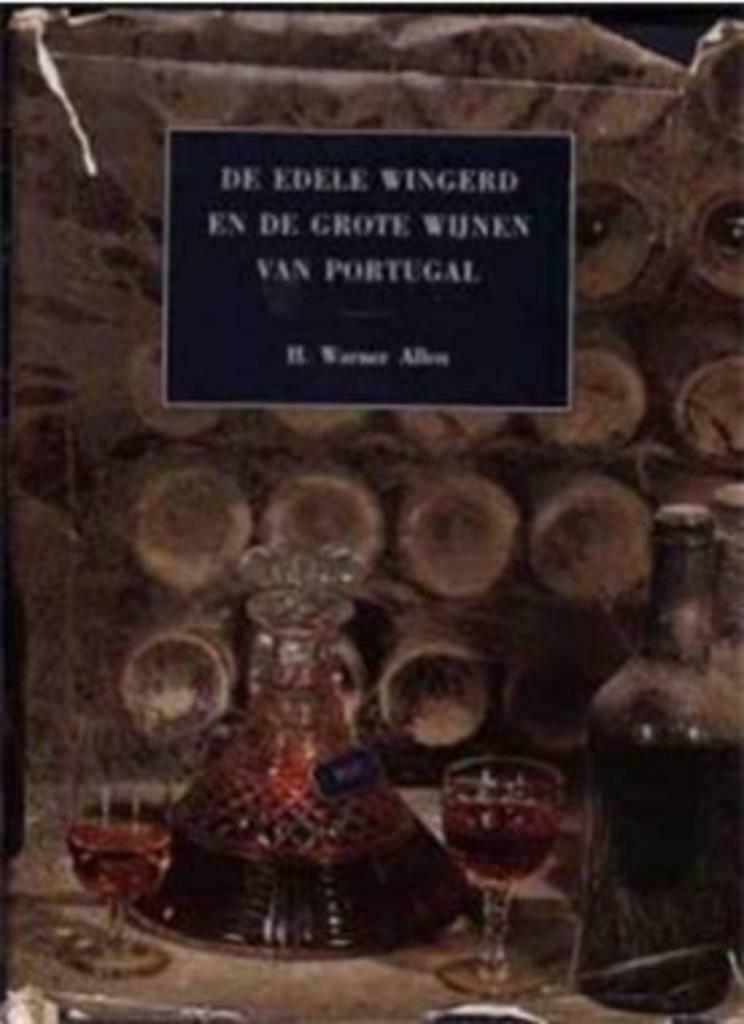 De edele wingerd en de grote wijnen van Portugal, Ophalen of Verzenden, Gelezen