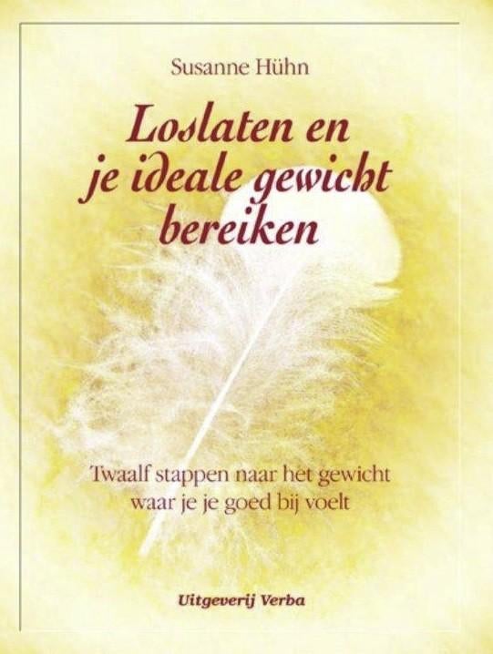 Loslaten en je ideale gewicht bereiken, Susanne Hühn, Boeken, Verzenden, Zo goed als nieuw