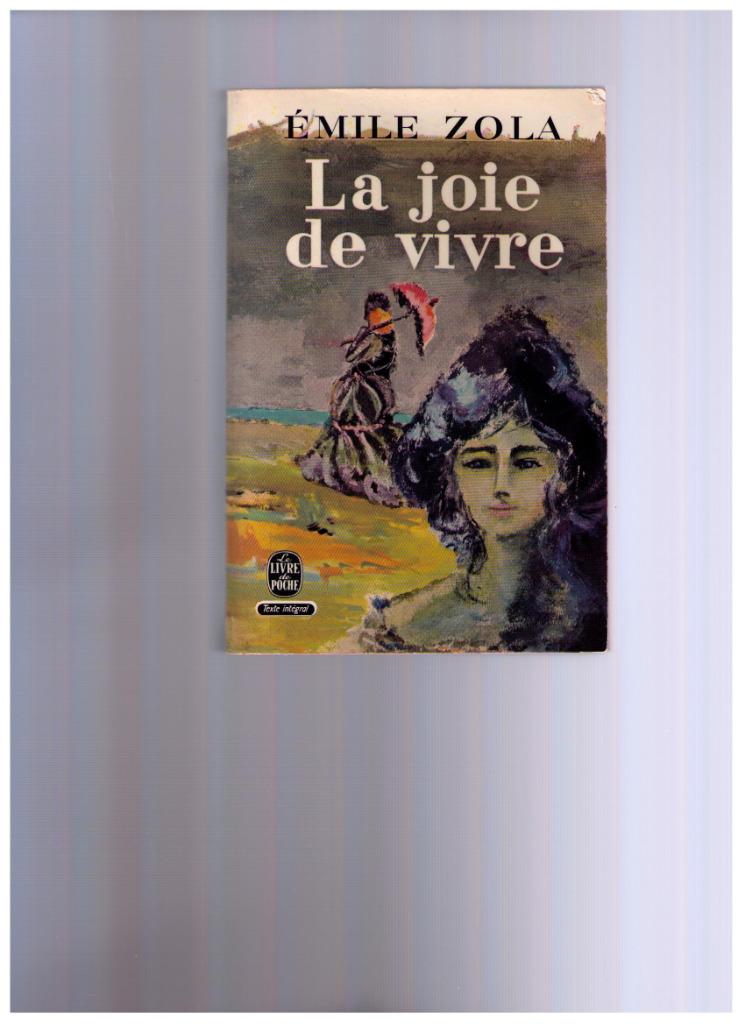 La joie de vivre- Emile Zola, livre de poche - 1967, Enlèvement ou Envoi, Utilisé, Emile Zola