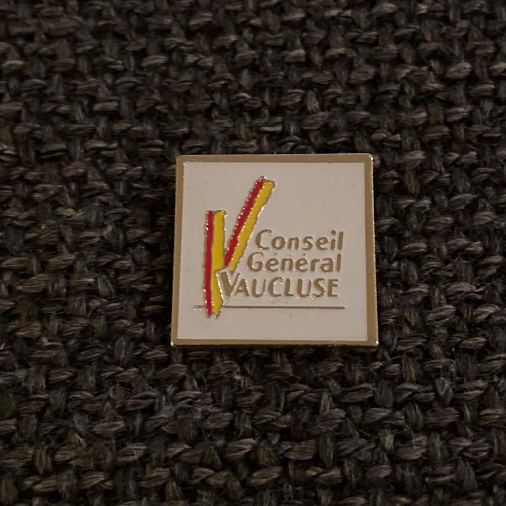 PIN - CONSEIL GENERAL - VAUCLUSE - FRANCE - FRANKRIJK, Envoi, Utilisé, Autres sujets/thèmes, Insigne ou Pin's