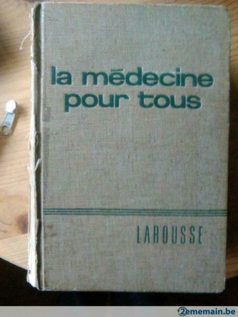 Larousse - "La médicine pour tous", Enlèvement ou Envoi, Tome à part, Médecine, Utilisé