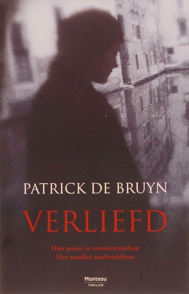 Patrick DE BRUYN - Verliefd/Indringer, Ophalen of Verzenden, Zo goed als nieuw, België