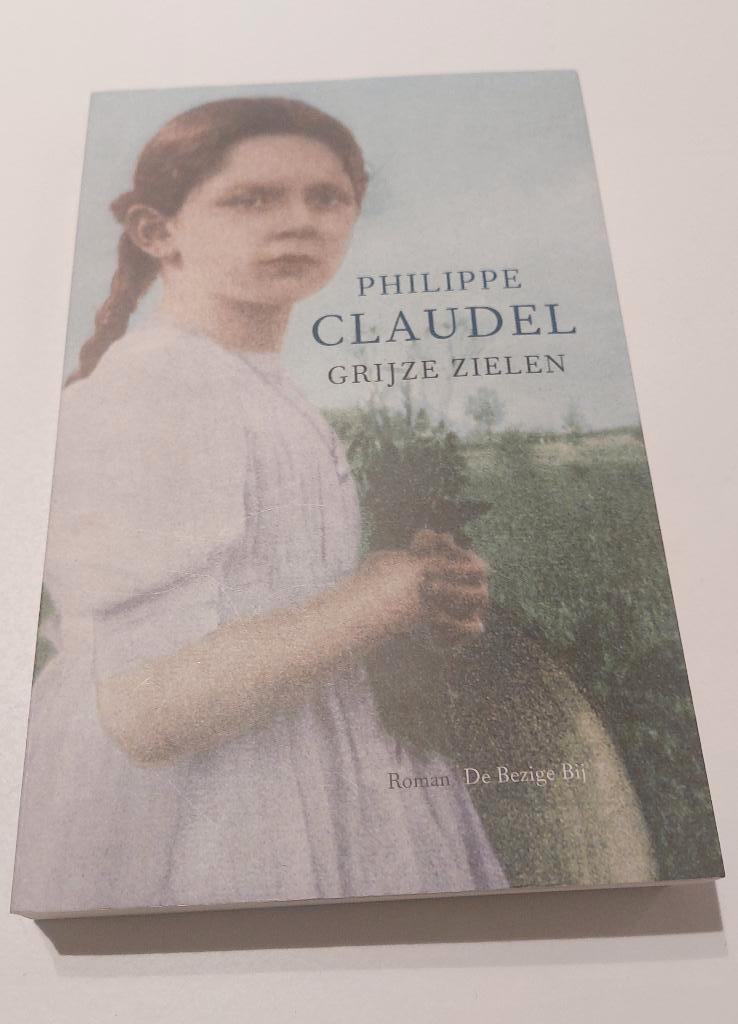 Philippe Claudel : Grijze zielen, Ophalen of Verzenden