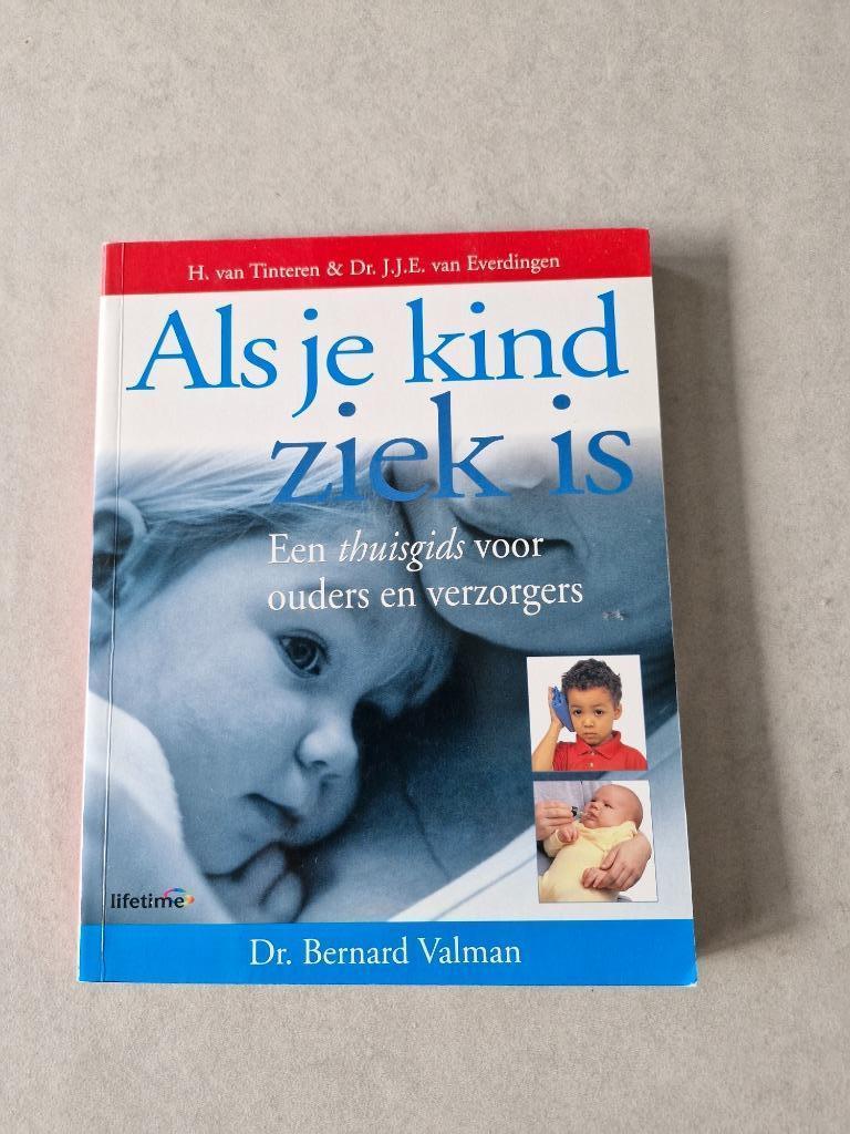 Als je kind ziek is - Dr Bernard Valman, Livres, Santé, Diététique & Alimentation, Envoi, Maladie et Allergie, Dr Bernard Valman