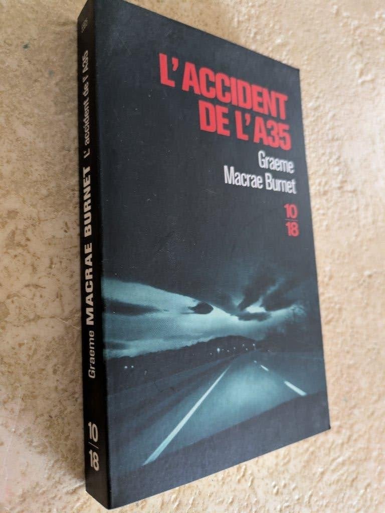 L'accident de l'A35 (Graeme Macrae Burnet)., Livres, Policiers, Envoi, Graeme Macrae Burnet., Adaptation télévisée, Comme neuf