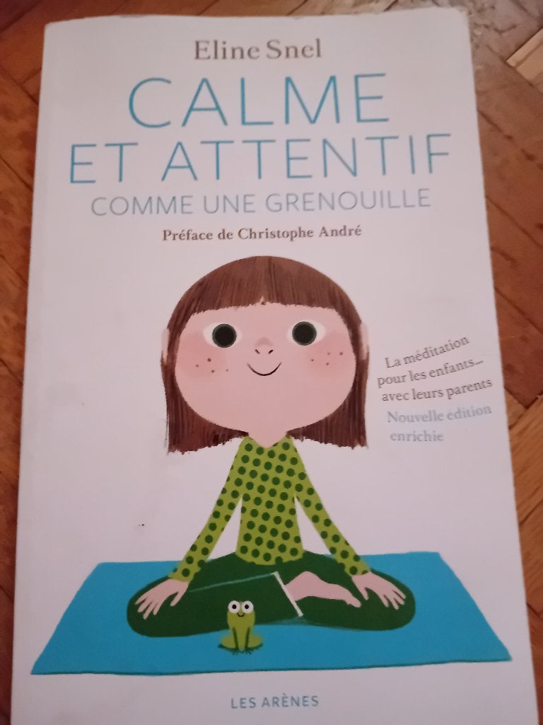 Livre calme et attentif comme une grenouille eline snel, Boeken, Zwangerschap en Opvoeding, Ophalen of Verzenden