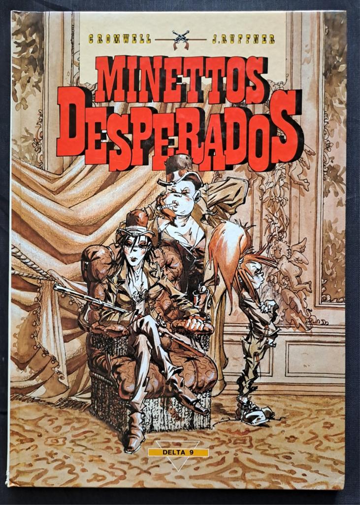 Minettos Desperados ( Cromwell ), Enlèvement ou Envoi