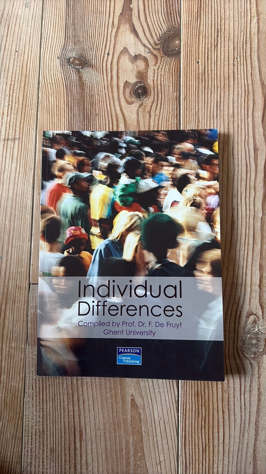 Individual Differences – F. De Fruyt – UGent Psychologie, Ophalen, Zo goed als nieuw