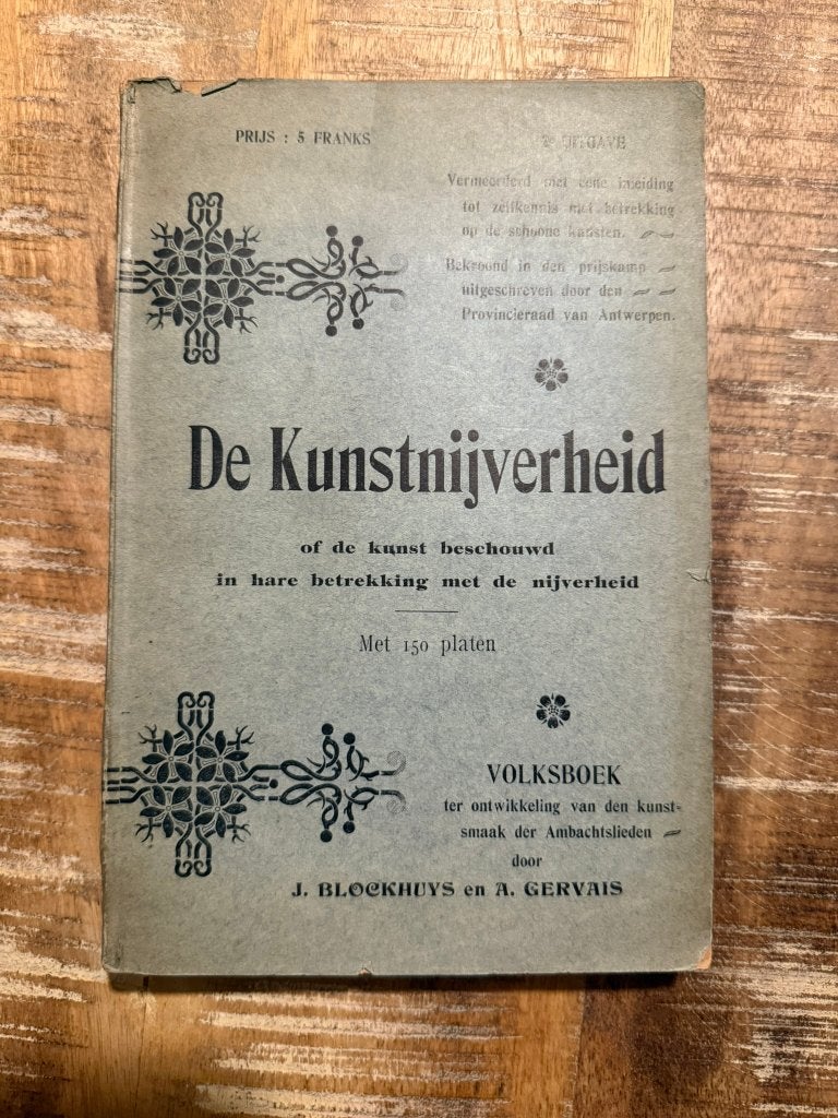 De kunstnijverheid, of de kunst beschouwd in hare betrekking, Ophalen of Verzenden, J. Blockhuys en A. Gervais