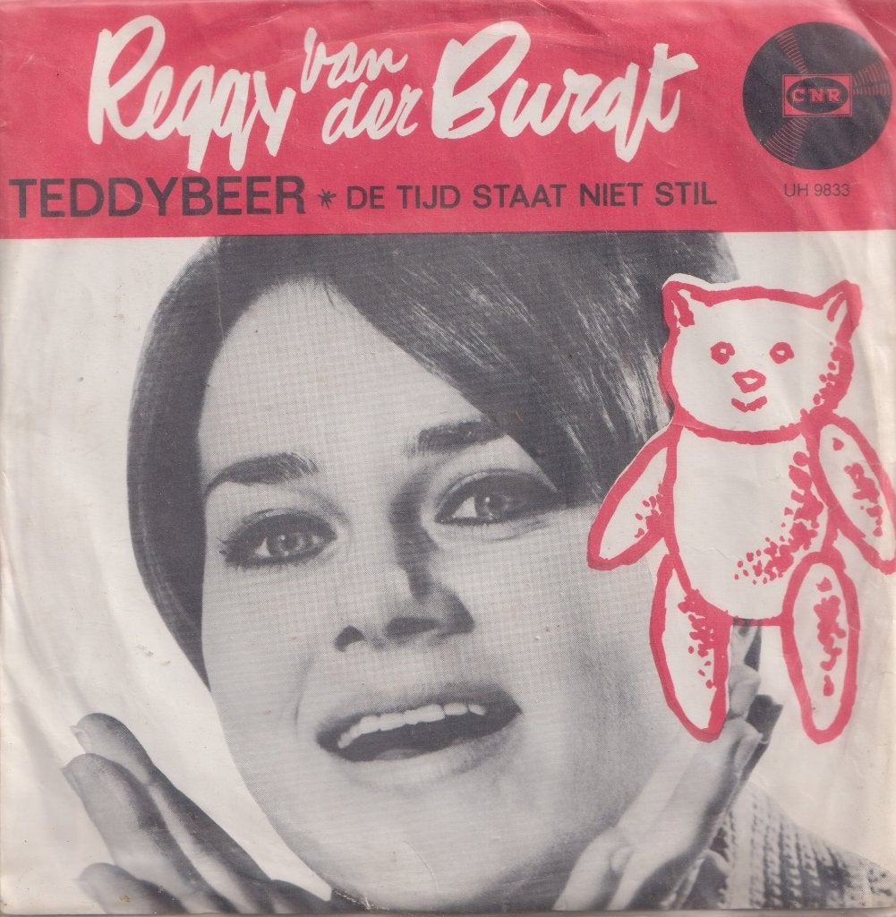Reggy van der Burgt – Teddybeer / De tijd staat niet stil, Enlèvement ou Envoi, Utilisé, 7 inch, En néerlandais