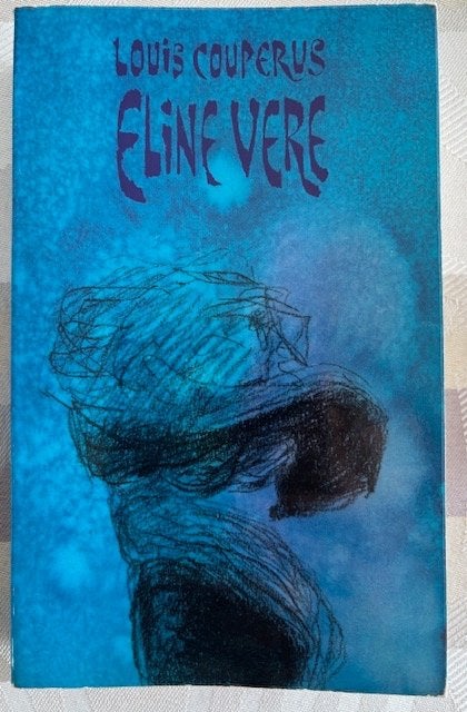Eline Vere. Een Haagse roman - Louis Couperus, Livres, Enlèvement, Comme neuf