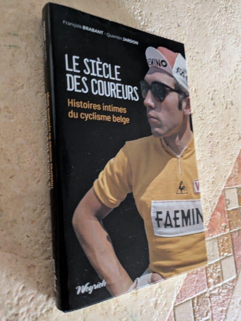 Le siècle des coureurs (François Brabant & Quentin Jardon)., Boeken, Lopen en Fietsen, Zo goed als nieuw, François Brabant - Quentin Jardon.