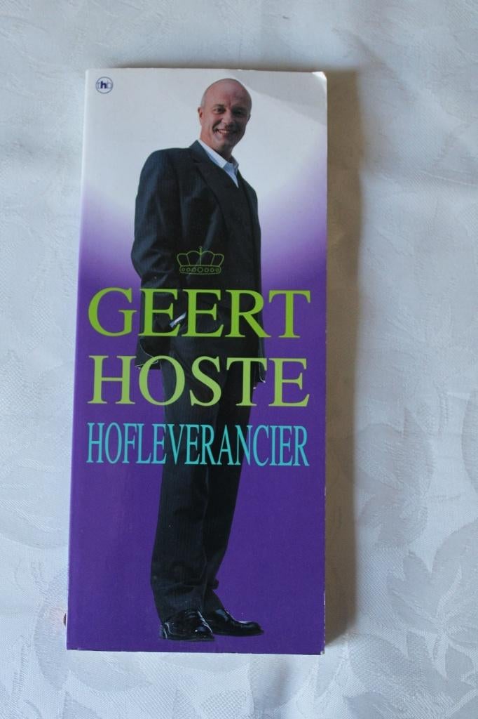 Hofleverancier Geert Hoste, Gelezen, Anekdotes en Observaties, Geert Hoste, Ophalen of Verzenden