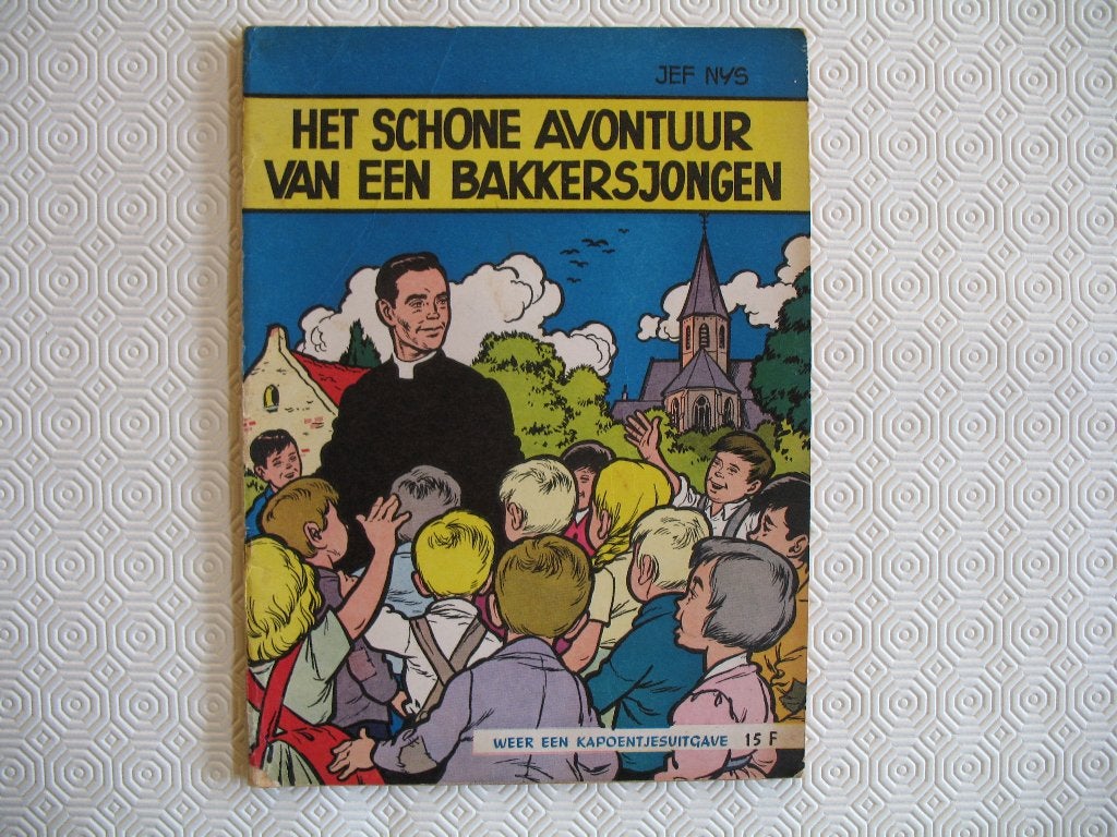 Het schone avontuur van een bakkersjongen,Jef Nijs, 1ste d61, Une BD, Enlèvement ou Envoi, Comme neuf
