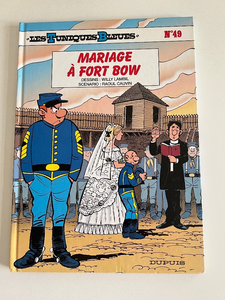 BD Les Tuniques Bleues Mariage à Fort Bow, Enlèvement ou Envoi, Une BD, Lambil & Cauvin, Utilisé