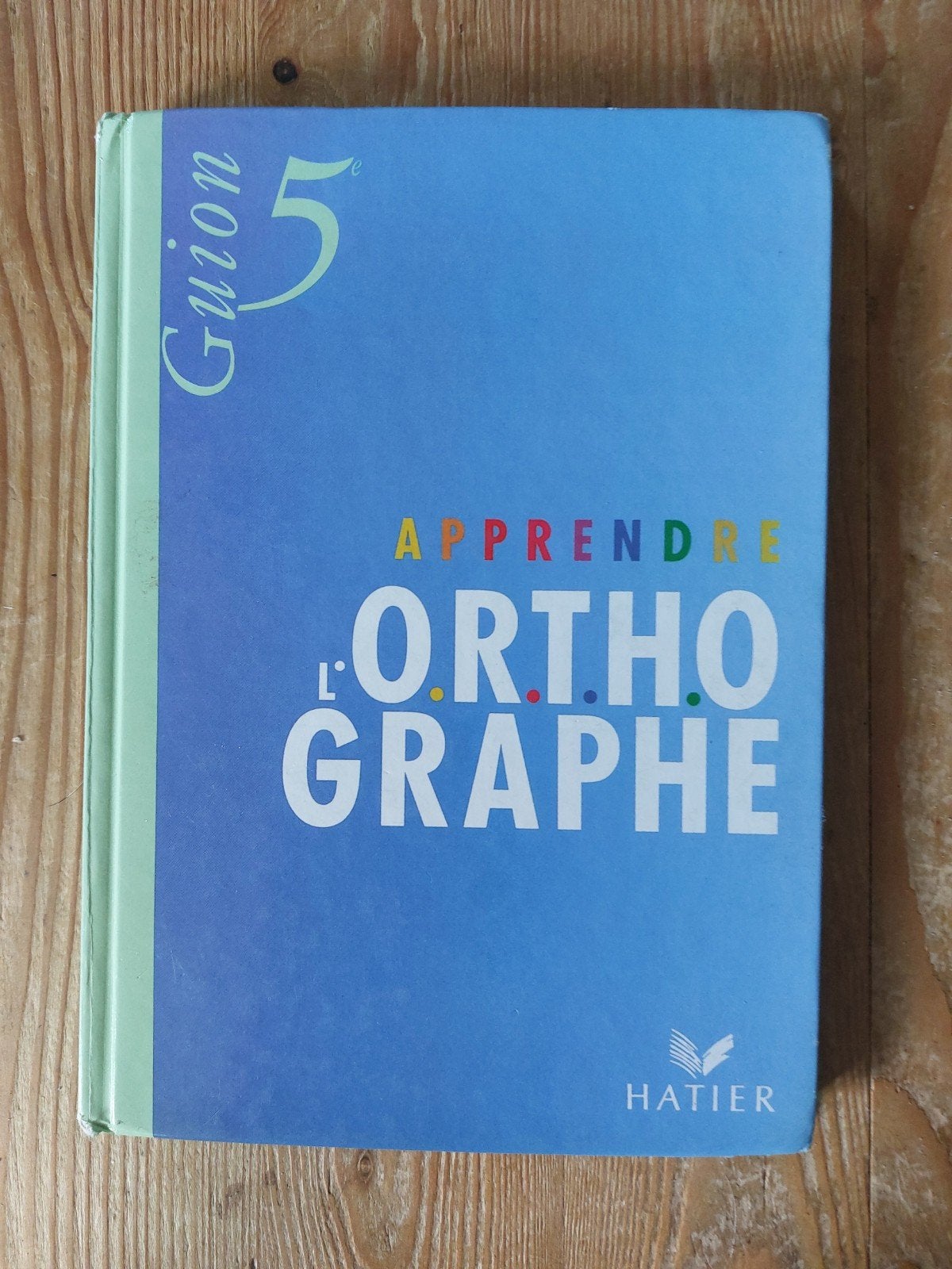 Apprendre l'orthographe de Hatier, Enlèvement