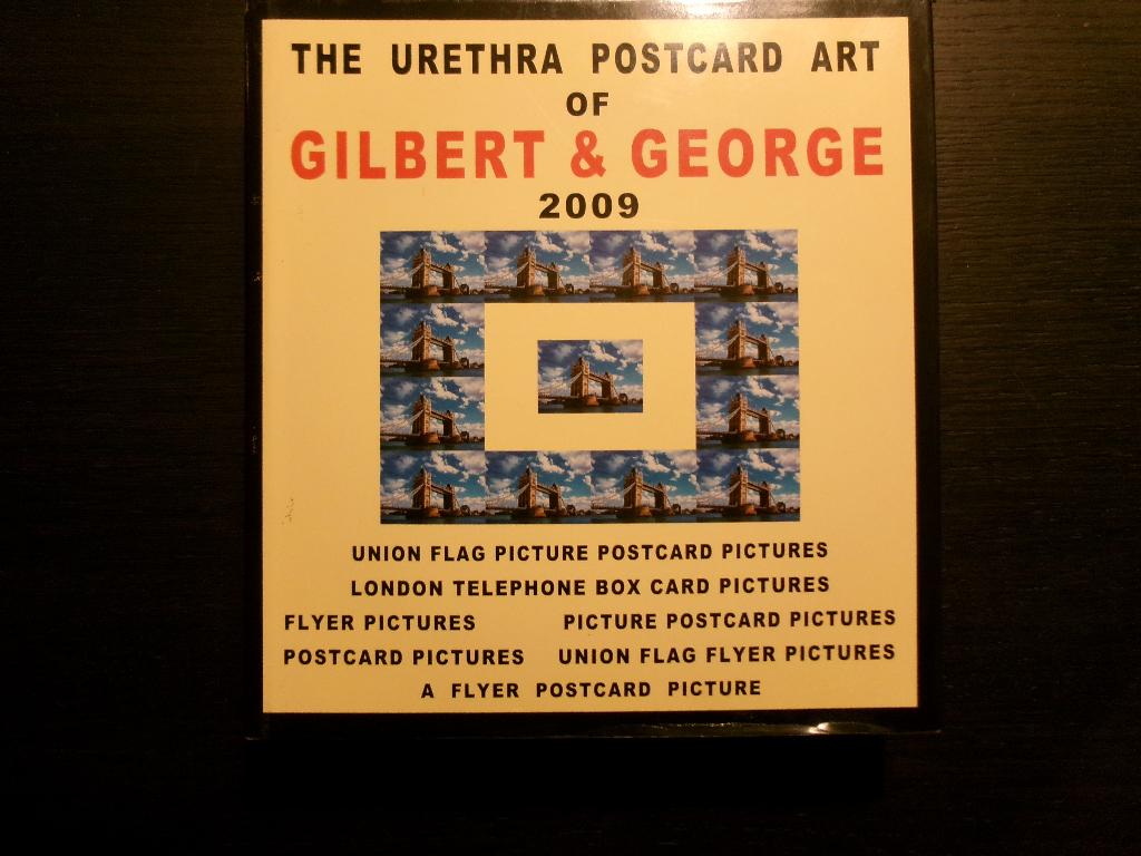 The Urethra Postcard Art of Gilbert & George 2009, Enlèvement ou Envoi