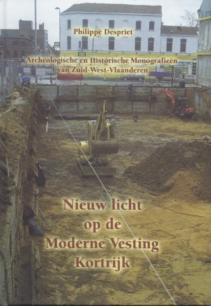 NIEUW LICHT OP DE MODERNE VESTING KORTRIJK, Ophalen of Verzenden, Zo goed als nieuw, Ph. Despriet