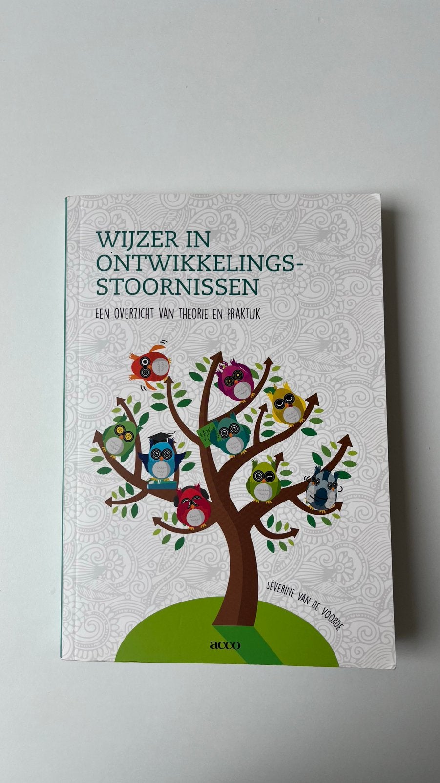 Séverine Van De Voorde - Wijzer in ontwikkelingsstoornissen, Envoi, Séverine Van De Voorde