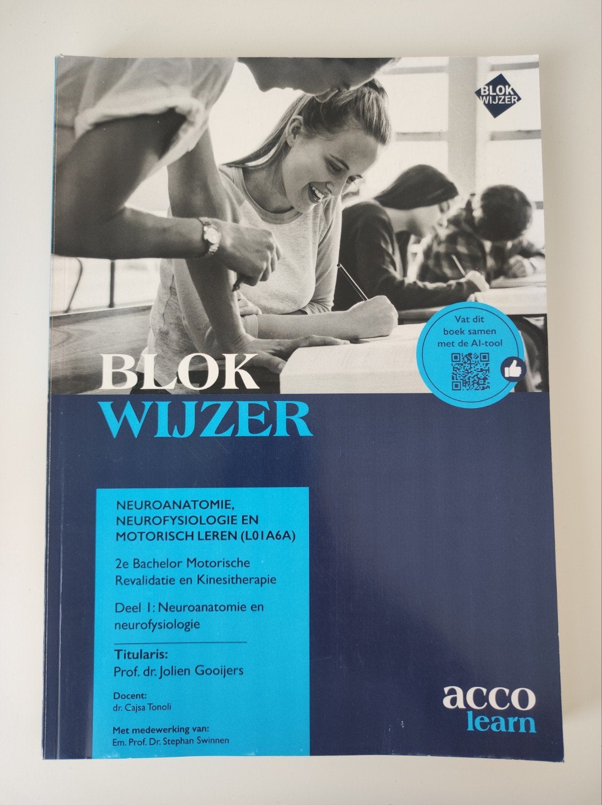 Blokwijzer: Neuroanatomie , neurofysiologie en motorisch ler, Boeken, Ophalen of Verzenden, Stephan Swinnen; Jolien Gooijers; Cajsa Tonoli