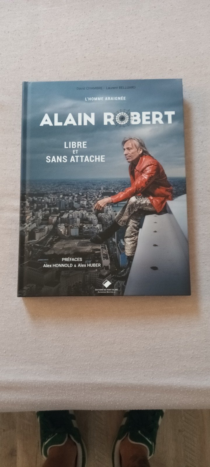 livre Alain Robert - libre et sans attache, Boeken, Ophalen of Verzenden, Zo goed als nieuw, Overige onderwerpen