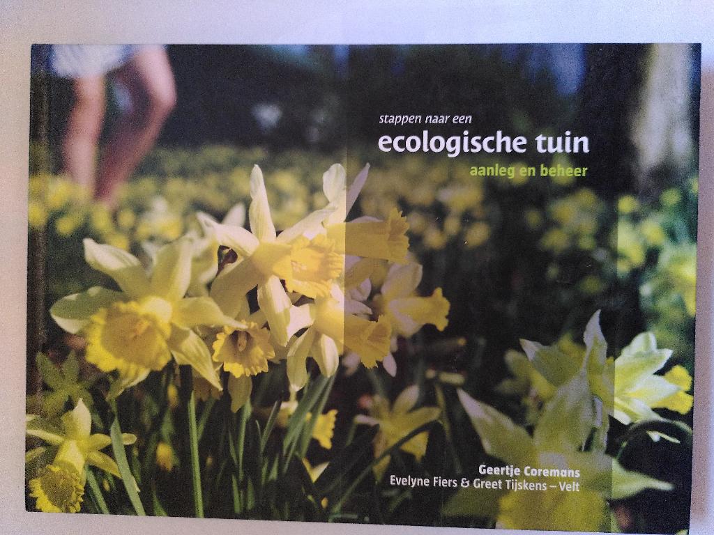 Ecologische tuin - Geertje Coremans, Ophalen of Verzenden, Zo goed als nieuw