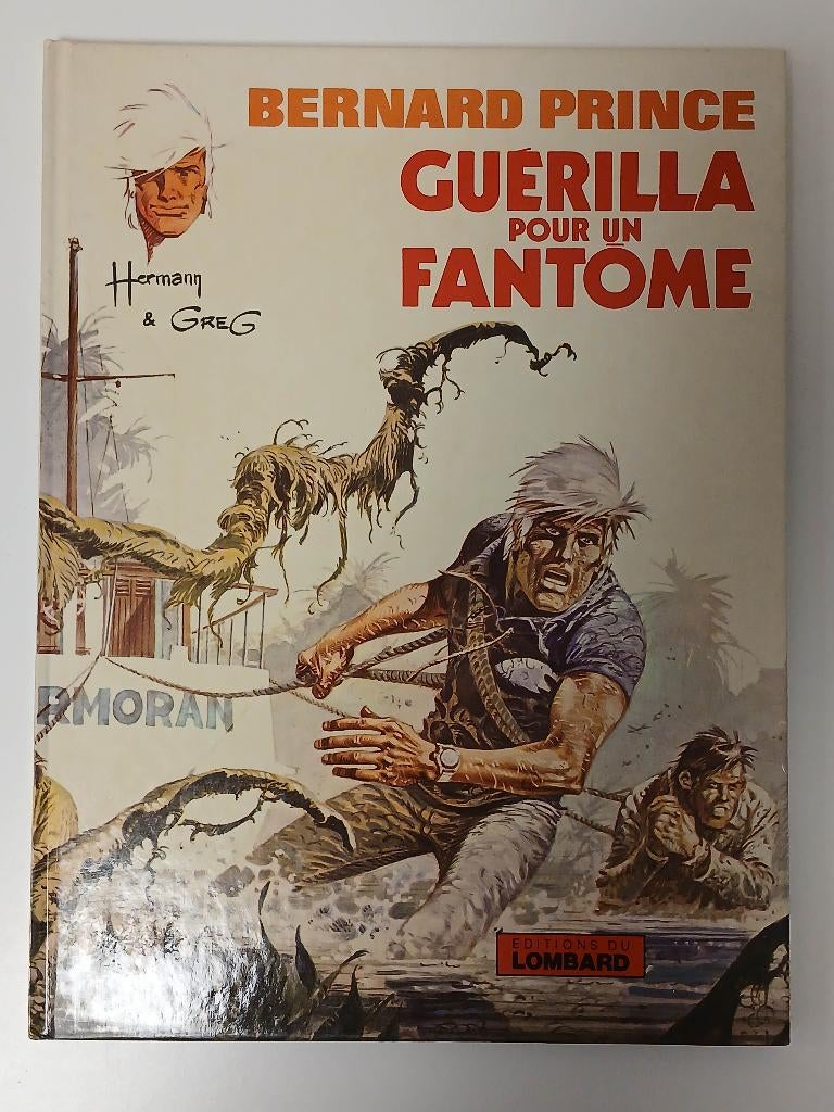 BD: Bernard Prince "Guérilla pour un fantôme", Une BD, Enlèvement, Utilisé, Hermann & Greg